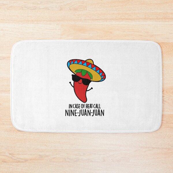 Item preview, In Case Of Heat Call Nine Juan Juan Funny Mexican Chili Puns  designed and sold by punnybone.