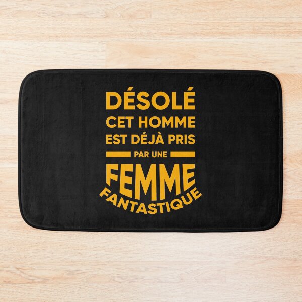 Item preview, Désolé cet homme est déjà pris par une femme fantastique designed and sold by Macer.