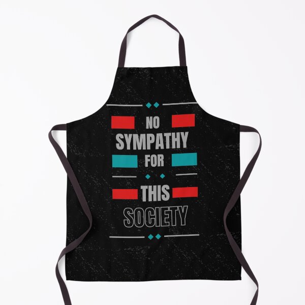 Item preview, No Sympathy For This Society designed and sold by WilkDesign.