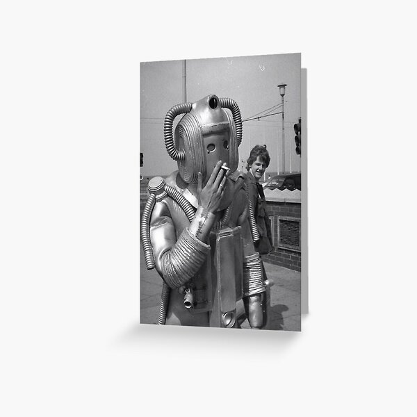 Smoking Cyberman Greeting Card for Sale by Scratchy-Ed