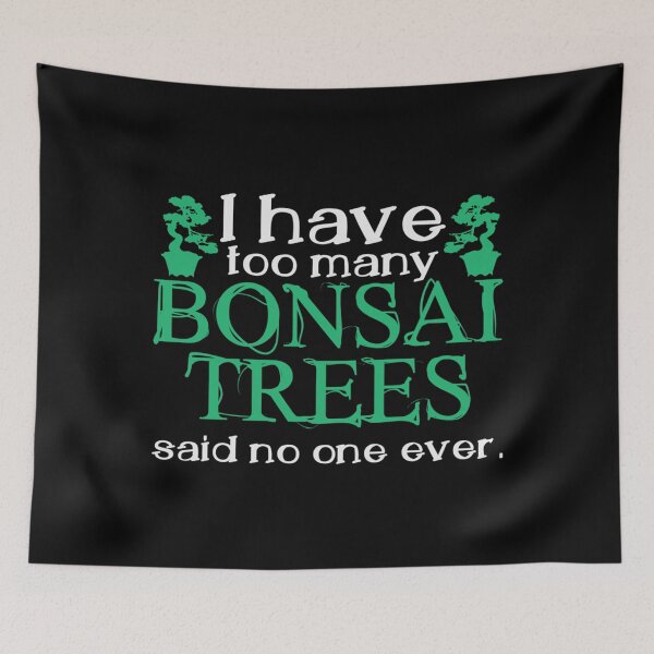 Item preview, Bonsai Tree Quote  Japan Garden Art Joke Gardener Classic . designed and sold by doriskellyr.