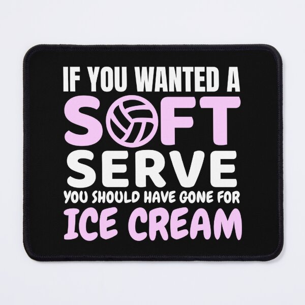 Item preview, If You Wanted A Soft Serve Volleyball Sticker designed and sold by jacksrome6.