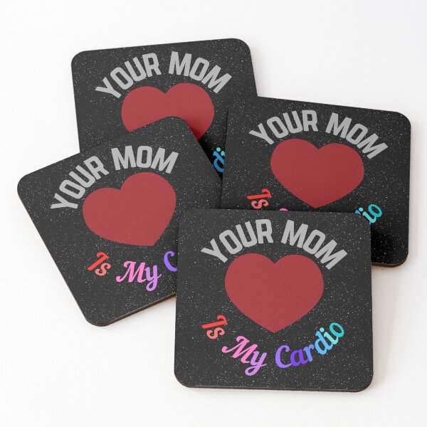 Item preview, Your Mom Is My Cardio designed and sold by WilkDesign.