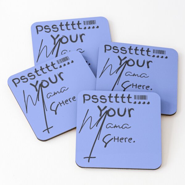Item preview, Psstttt... Your mama is here  designed and sold by YEREMEAS.