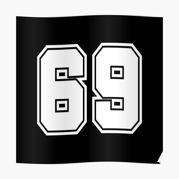 69 jersey number college style Poster by GeogDesigns