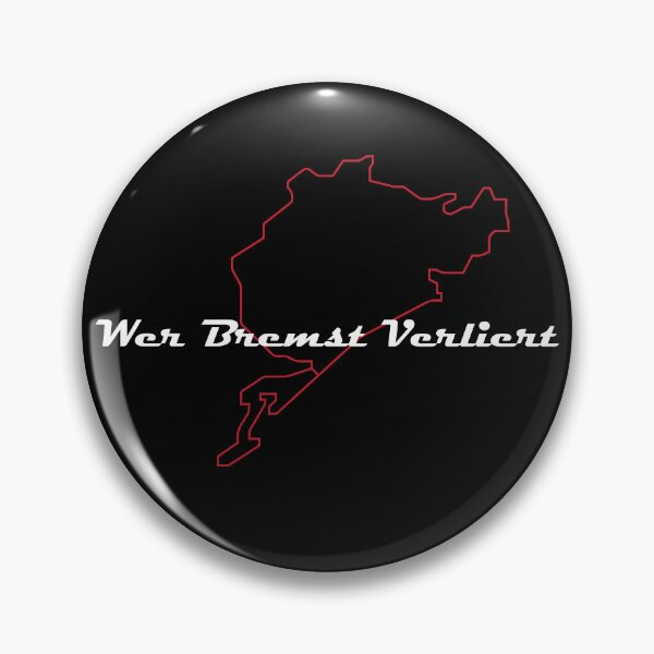 Item preview, Wer bremst verliert Brakes are for losers germen german Wer bremst verliert designed and sold by Soulmen.