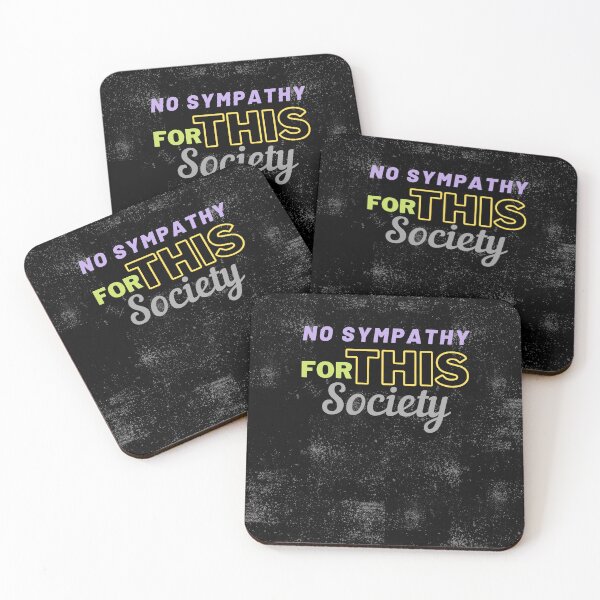 Item preview, No Sympathy For This Society designed and sold by WilkDesign.