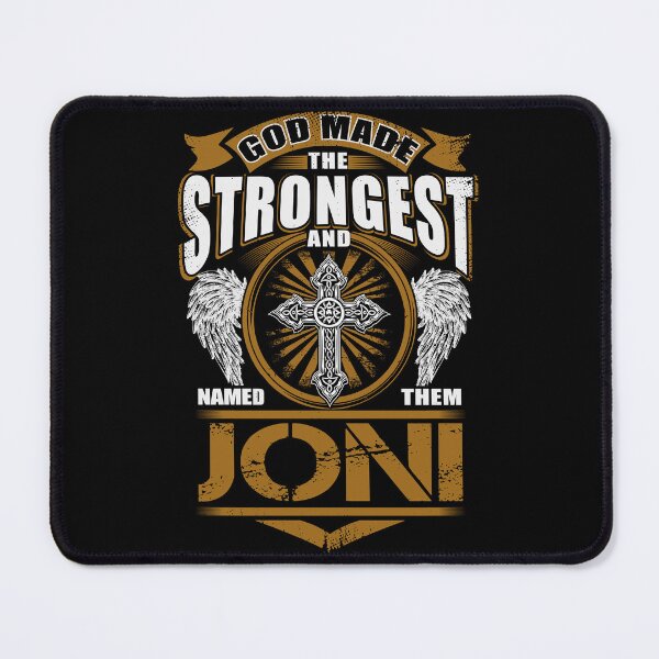 Item preview, Joni Name T Shirt - God Found Strongest And Named Them Joni Gift Item Tee designed and sold by gabridunc4.