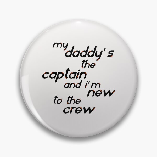 Item preview, New to the crew my daddys the captain designed and sold by virtualedu.