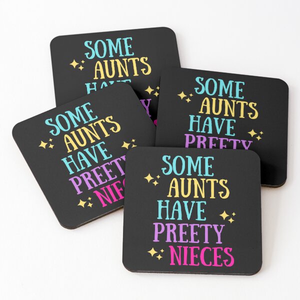 Item preview, Some Aunts Have Pretty Nieces designed and sold by Pea Fitness.