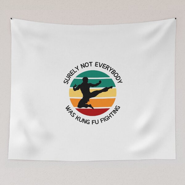 Item preview, Surely Not Everybody Was Kung Fu Fighting designed and sold by DeversDesigns.