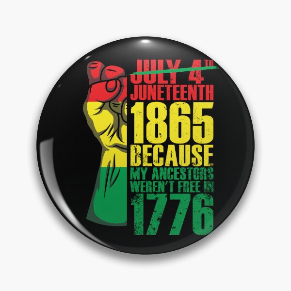 Item preview, Juneteenth 1865 Ancestors Weren't Free In 1776 Juneteenth Gear designed and sold by DynamicDesign.