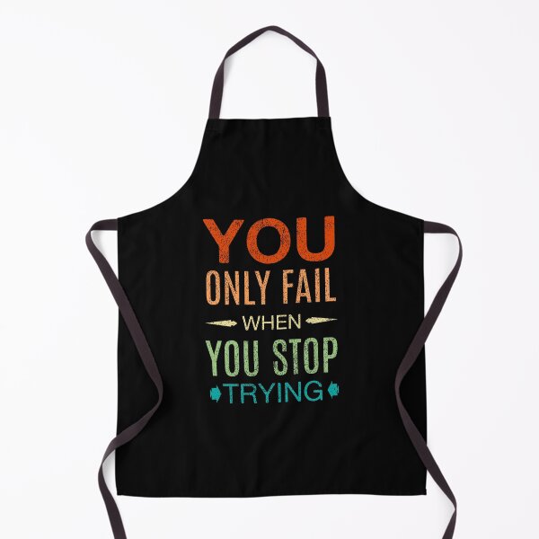 Item preview, You Only Fail When You Stop Trying designed and sold by OutcastBrain.