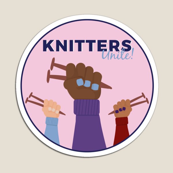 Knitters Unite Magnet