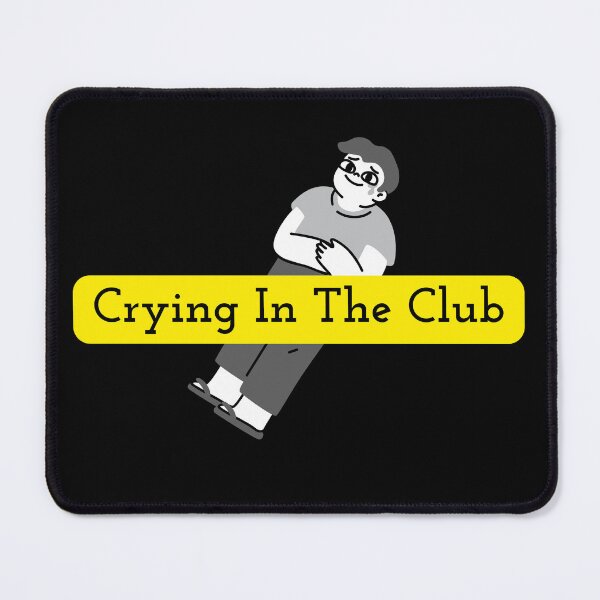 Item preview, Crying In The Club designed and sold by ShopClic.