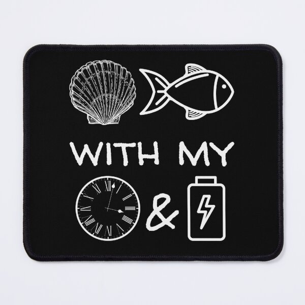Item preview, Shellfish With My Time & Energy	 designed and sold by LusDigiArt.