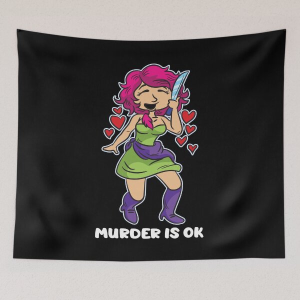 Item preview, Murder Is Okay Sadistic Crazy Woman designed and sold by Moonpie90.