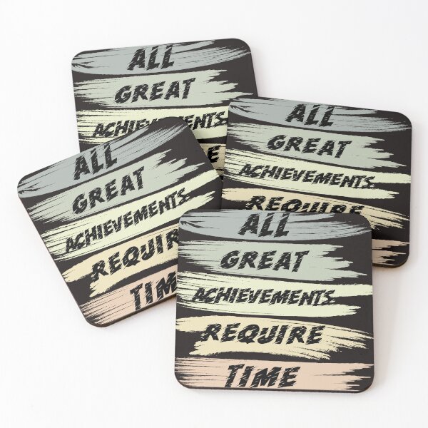 Item preview, All Great Achievements Require Time designed and sold by RED FIR.
