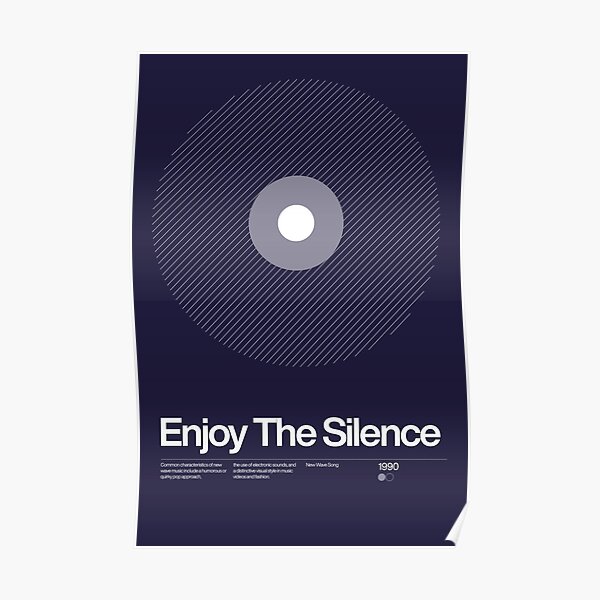 Enjoy The Silence Poster