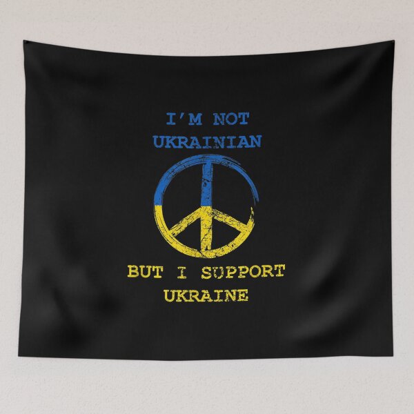 Item preview, I'm Not Ukrainian But I Support Ukraine I Stand With Ukraine  designed and sold by jeanniec55.