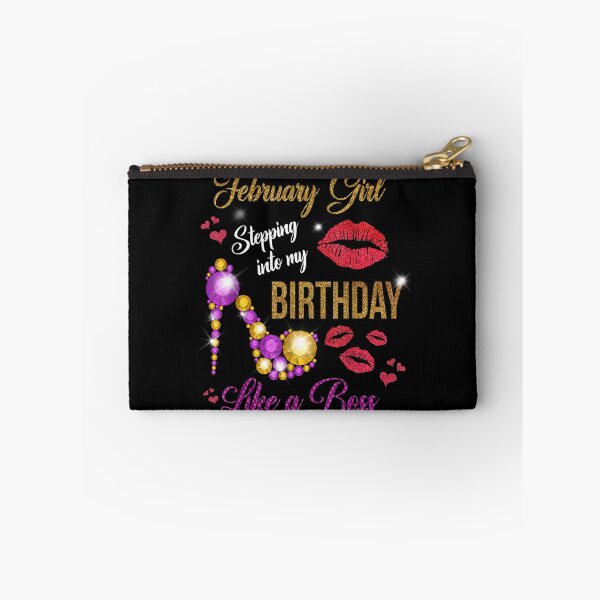 Item preview, February Girl Stepping Into My Birthday Like A Boss February  designed and sold by jeanniec55.