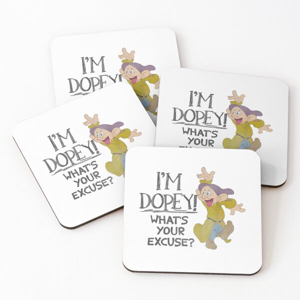 Item preview, Im Dopey Whats Your Excuse designed and sold by KirkutisRasius.