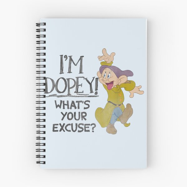 Item preview, Im Dopey Whats Your Excuse designed and sold by KirkutisRasius.