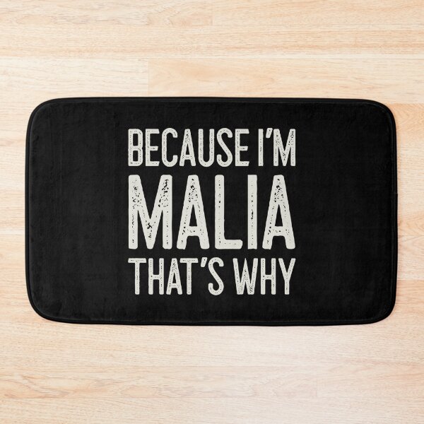Item preview, Because I’m Malia That’s Why Funny Personalized Name designed and sold by MariosNydras.