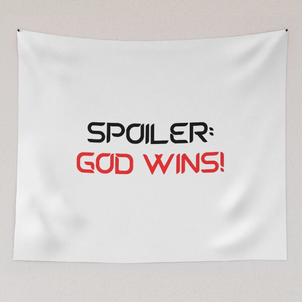 Item preview, Spoiler : God Wins! designed and sold by designbuck.