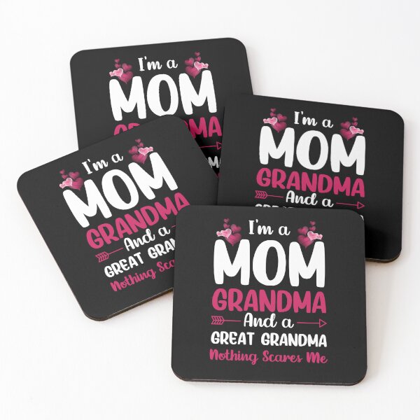 Item preview, I'm a Mom Grandma and A Great-Grandma Nothing Scares Me designed and sold by NanoGraphics.