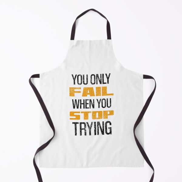 Item preview, You Only Fail When You Stop Trying designed and sold by OutcastBrain.