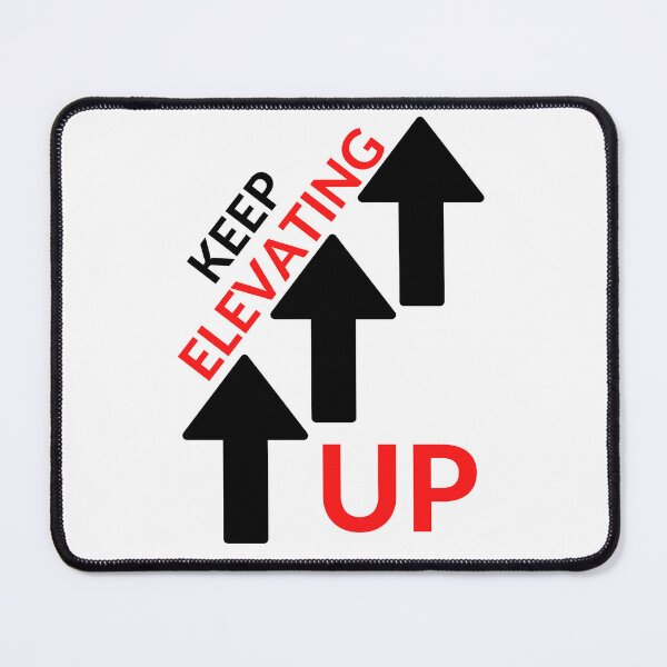 Item preview, KEEP ELEVATING UP designed and sold by RobbiesMusic.