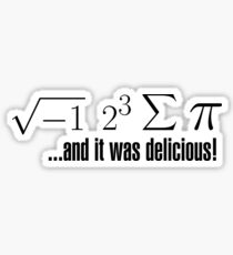 I Ate Some Pie... Sticker
