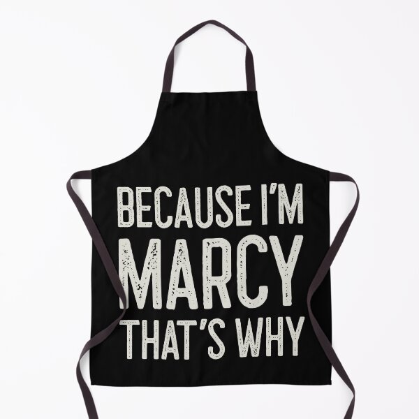Item preview, Because I’m Marcy That’s Why Funny Personalized Name designed and sold by MariosNydras.