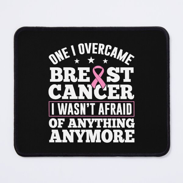 Item preview, One I Overcame Breast Cancer I Wasnt Afraid Of Anything More designed and sold by LittleDuckk.