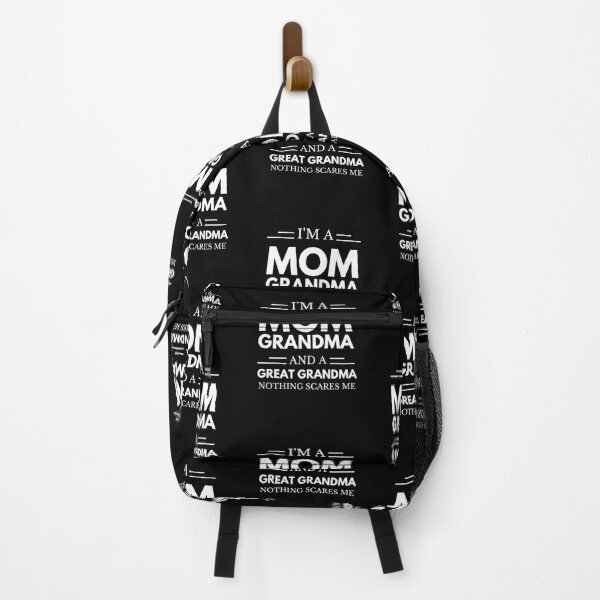 Item preview, I'm a Mom Grandma and A Great-Grandma Nothing Scares Me designed and sold by NanoGraphics.
