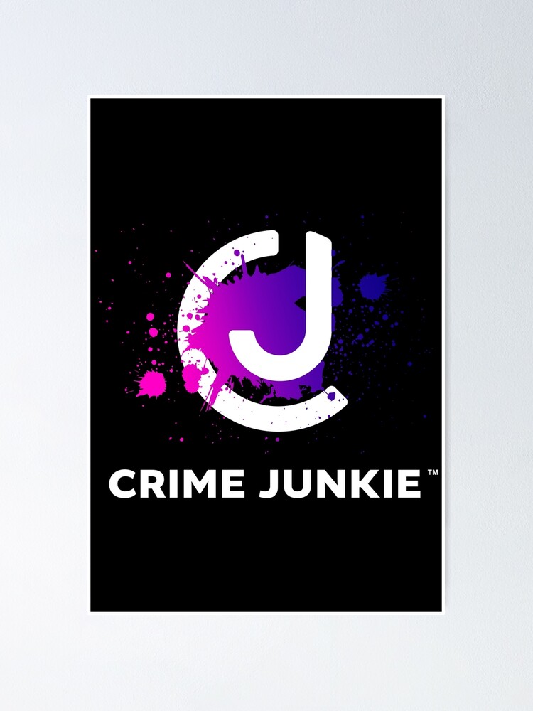 "Crime Junkie Merch Crime Junkies Logo" Poster for Sale by SulaRiam