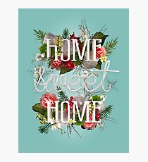 Home Sweet Home Photographic Print
