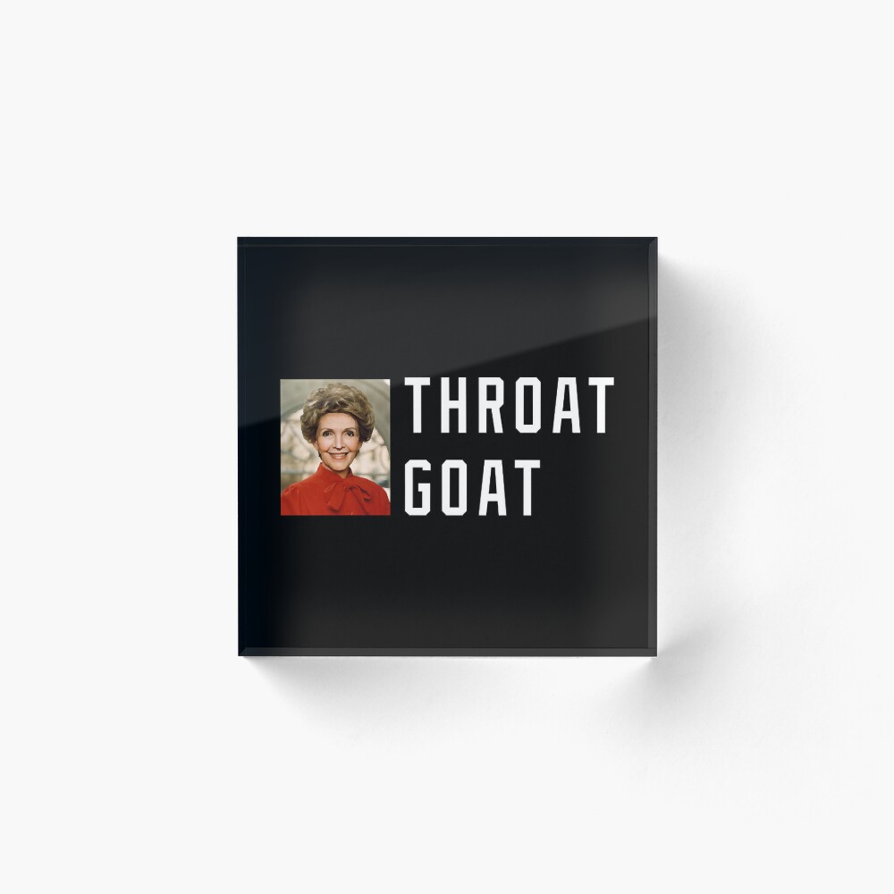 Throat Goat - Nancy Reagan