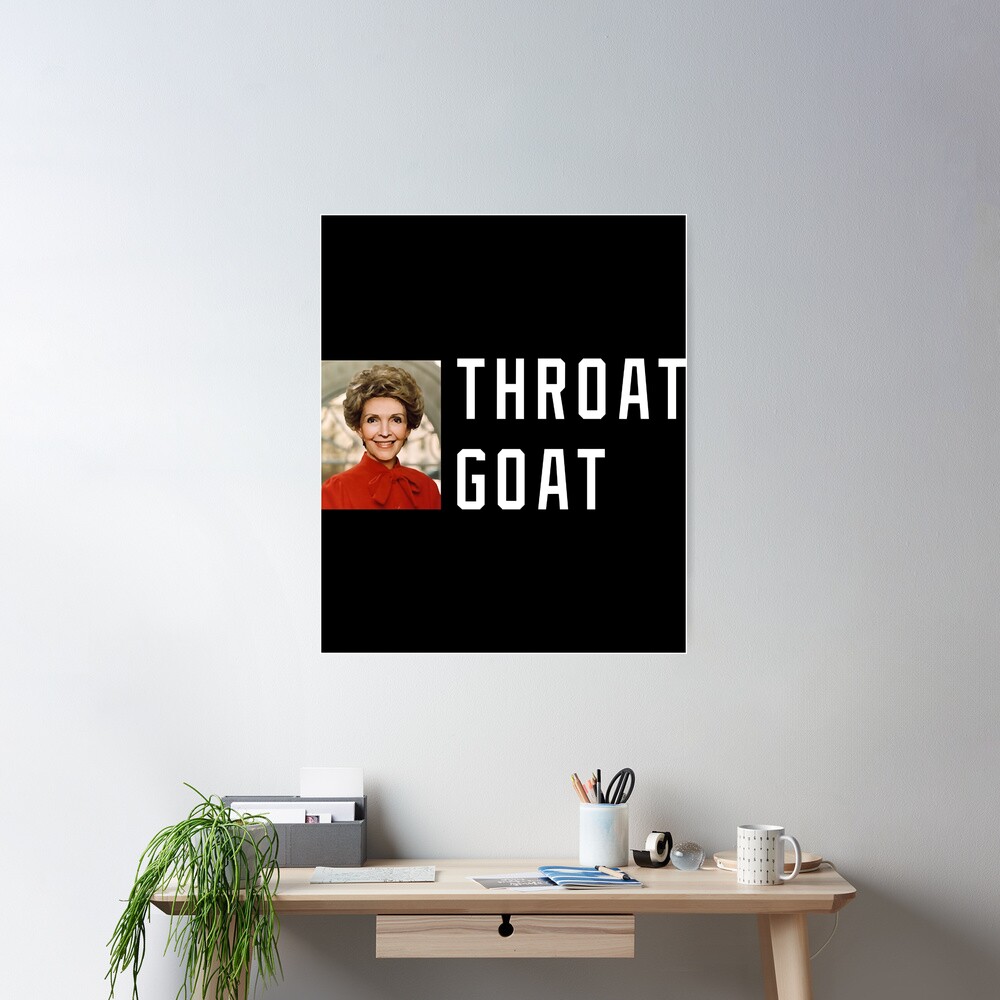 Throat Goat - Nancy Reagan | Poster