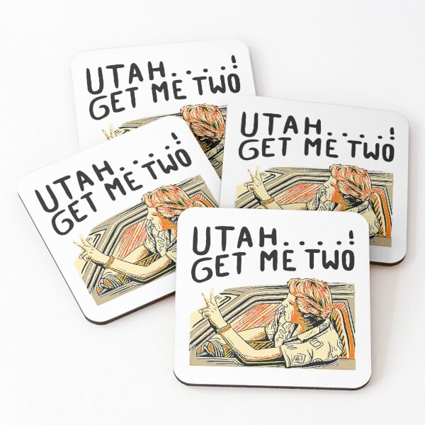 Item preview, Utah Get Me Two 1980s Movie Quote designed and sold by SuboMirinda.