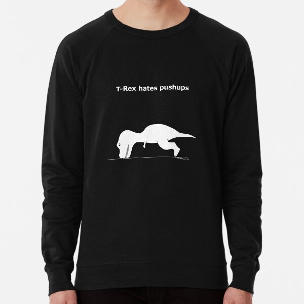 T-Rex Hates Pushups Dinosaur Toddler Hoodie Sweatshirt 