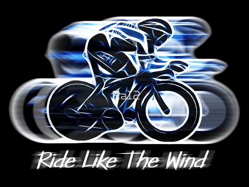 "Ride Like The Wind (version 2)" by Ra12 Redbubble