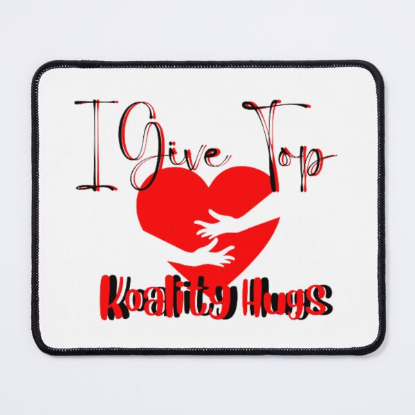 Item preview, I Give Top Koality Hugs designed and sold by khadijat297.