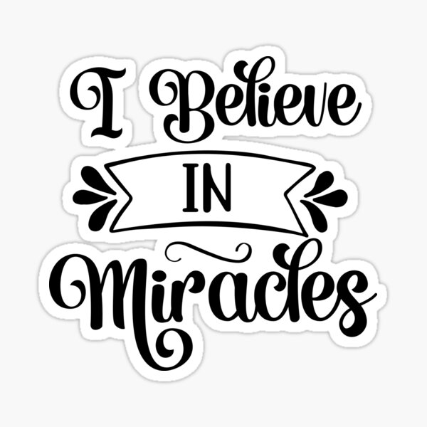 Believing in the Miracles