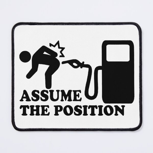 Item preview, Funny High Gas Prices Assume The Position designed and sold by HorsesForLife15.