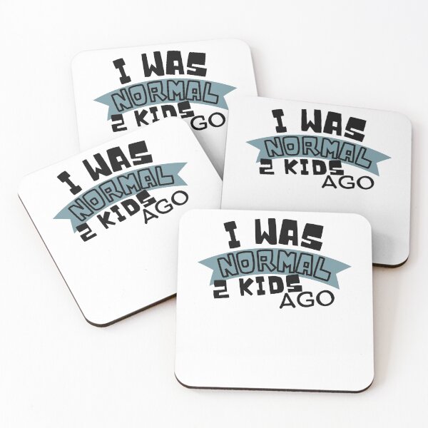 Item preview, I was normal 2 kids ago designed and sold by reka88.