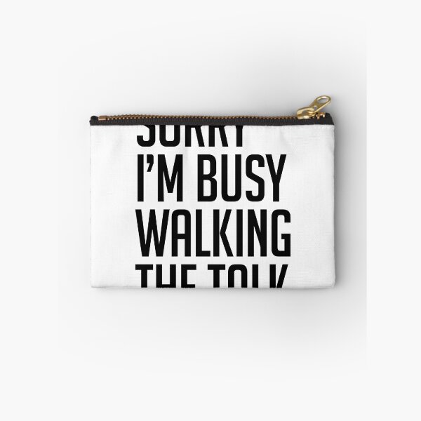 Item preview, Sorry, Busy walking the talk designed and sold by tuapekkong2001.