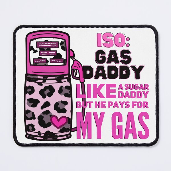 Item preview, Funny High Gas Prices Gas Daddy Like A Sugar Daddy But He Pays For My Gas designed and sold by HorsesForLife15.