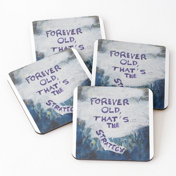 Item preview, FOREVER OLD,THAT’S THE STRATEGY designed and sold by lautir.